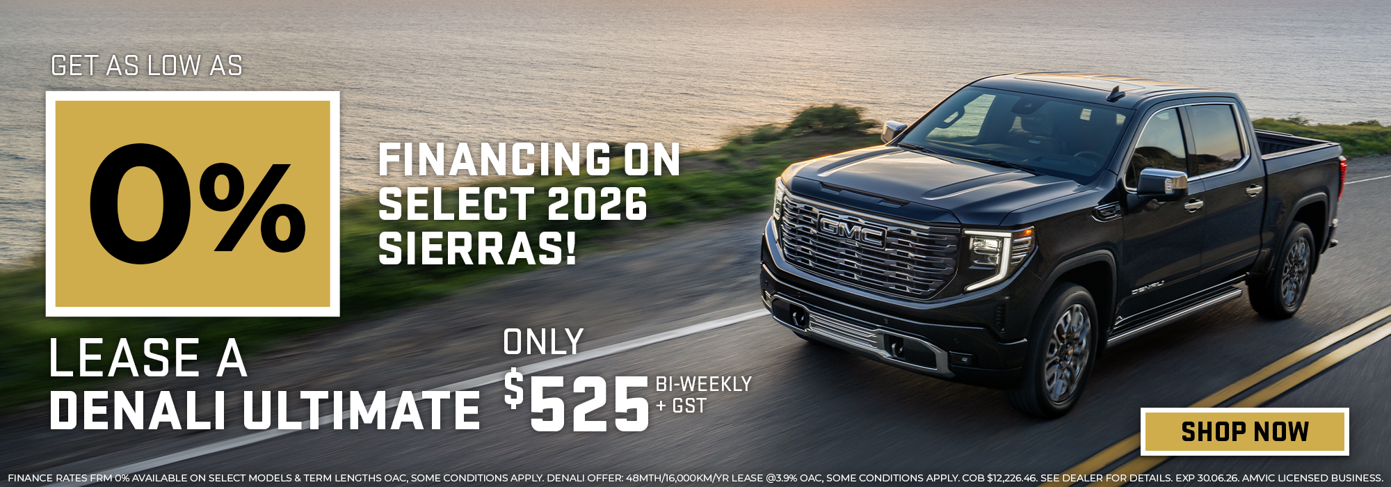 Black 2026 GMC Sierra truck on scenic road, offering 0% financing. "Shop Now" button highlighted.