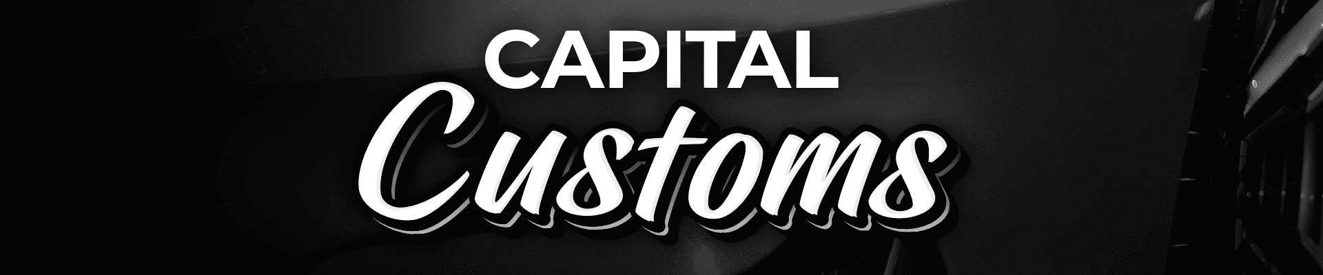 "Capital Customs" bold text in stylish font on a dark background.
