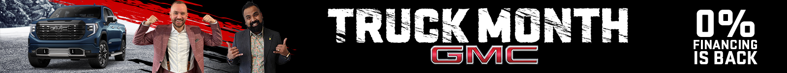 GMC Truck Month banner featuring a blue truck, two people, and 0% financing offer.